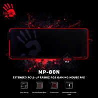 product-name:BLOODY MP-80N EXTENDED ROLL-UP-FABRIC RGB GAMING MOUSE PAD (80*31*4MM),supplier-name:Number One Store